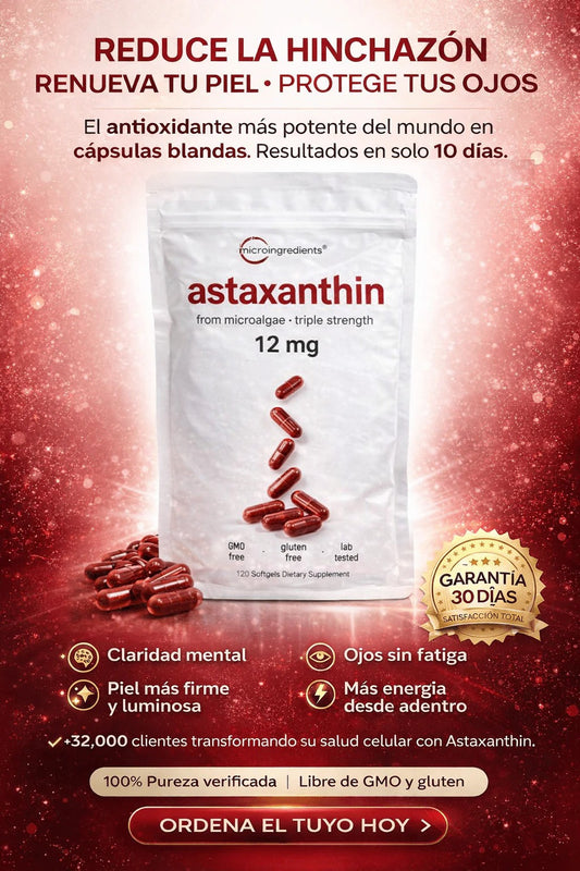 Astaxanthin  - EL REY DE LOS ANTIOXIDANTES QUE TRABAJA DESDE ADENTRO